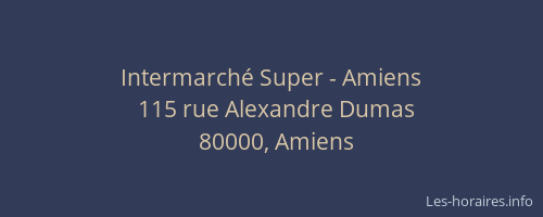 Intermarché Super - Amiens