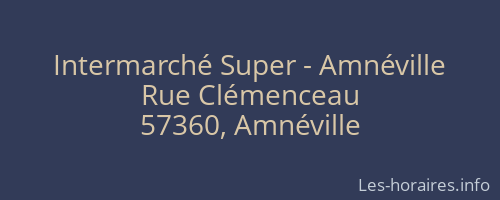 Intermarché Super - Amnéville