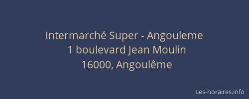 Intermarché Super - Angouleme
