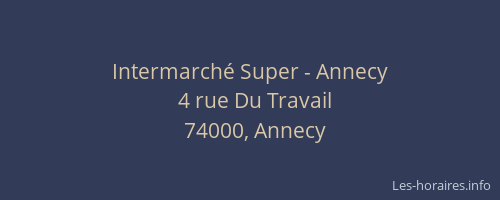 Intermarché Super - Annecy