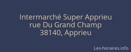 Intermarché Super Apprieu