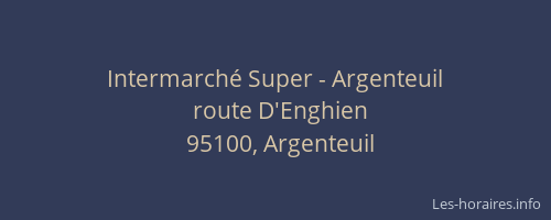 Intermarché Super - Argenteuil