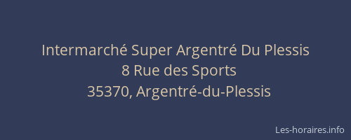 Intermarché Super Argentré Du Plessis