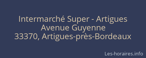 Intermarché Super - Artigues