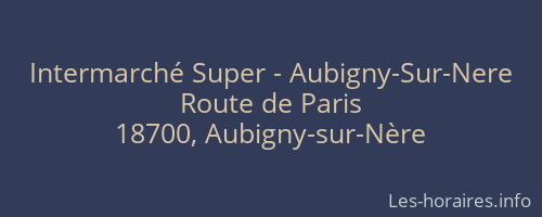 Intermarché Super - Aubigny-Sur-Nere