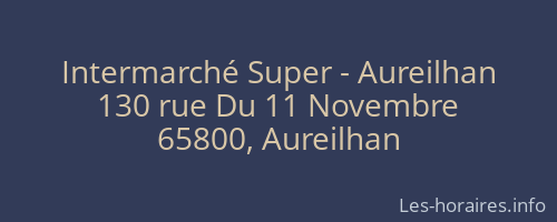 Intermarché Super - Aureilhan