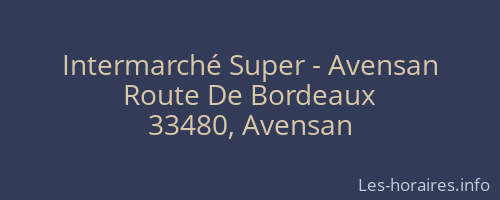 Intermarché Super - Avensan