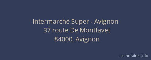 Intermarché Super - Avignon