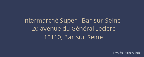 Intermarché Super - Bar-sur-Seine