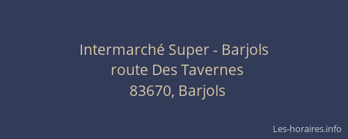 Intermarché Super - Barjols