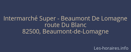 Intermarché Super - Beaumont De Lomagne