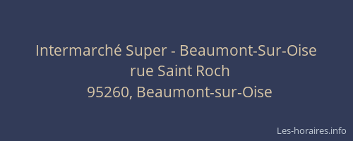 Intermarché Super - Beaumont-Sur-Oise