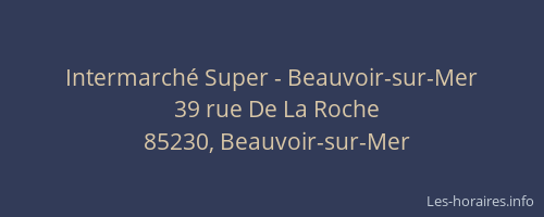 Intermarché Super - Beauvoir-sur-Mer
