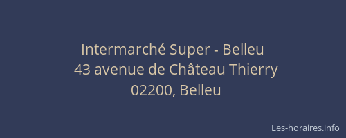 Intermarché Super - Belleu