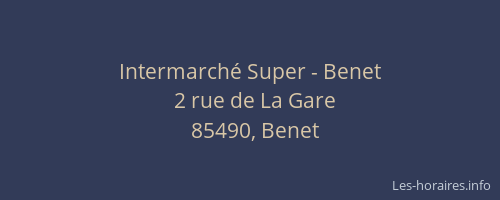 Intermarché Super - Benet