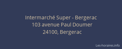 Intermarché Super - Bergerac