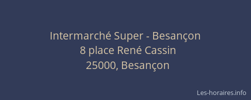 Intermarché Super - Besançon