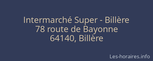 Intermarché Super - Billère