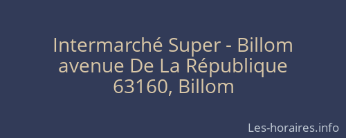 Intermarché Super - Billom