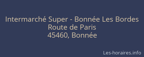 Intermarché Super - Bonnée Les Bordes