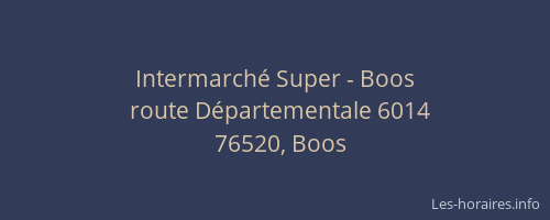 Intermarché Super - Boos
