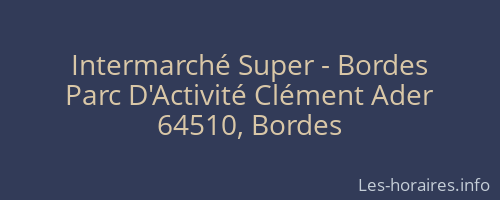 Intermarché Super - Bordes