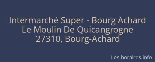 Intermarché Super - Bourg Achard