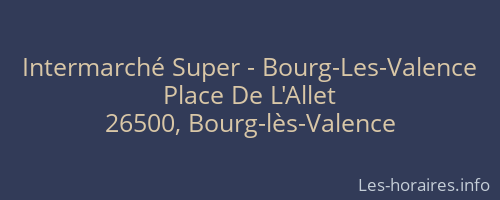 Intermarché Super - Bourg-Les-Valence