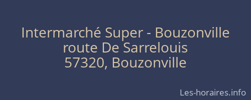 Intermarché Super - Bouzonville
