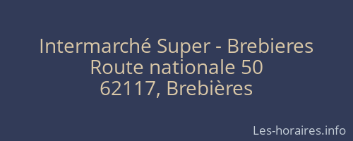 Intermarché Super - Brebieres