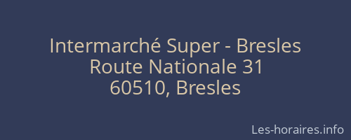 Intermarché Super - Bresles
