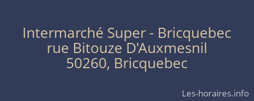 Intermarché Super - Bricquebec