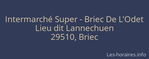 Intermarché Super - Briec De L'Odet