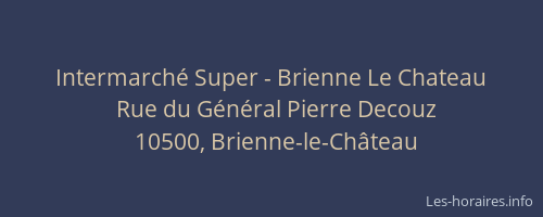 Intermarché Super - Brienne Le Chateau