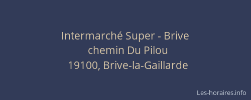Intermarché Super - Brive