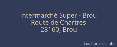 Intermarché Super - Brou