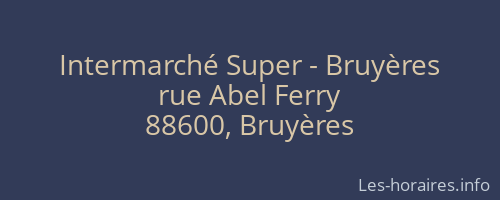 Intermarché Super - Bruyères