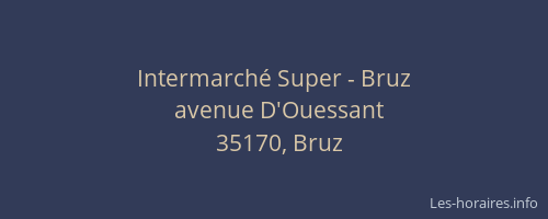 Intermarché Super - Bruz