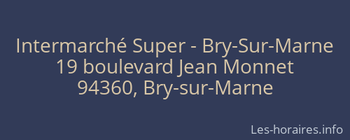 Intermarché Super - Bry-Sur-Marne