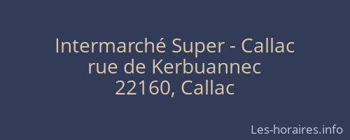 Intermarché Super - Callac