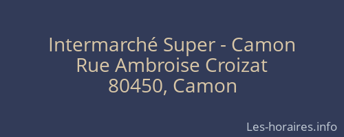 Intermarché Super - Camon