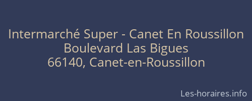 Intermarché Super - Canet En Roussillon