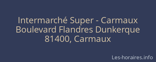 Intermarché Super - Carmaux