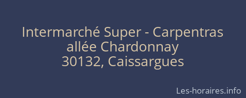 Intermarché Super - Carpentras