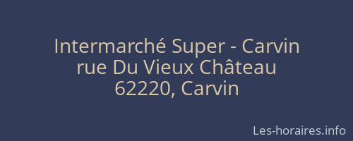 Intermarché Super - Carvin