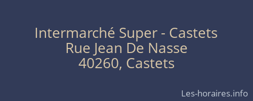 Intermarché Super - Castets