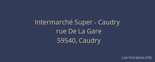 Intermarché Super - Caudry