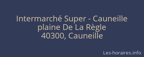 Intermarché Super - Cauneille