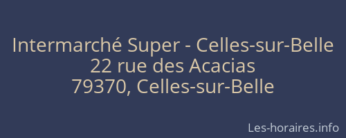 Intermarché Super - Celles-sur-Belle