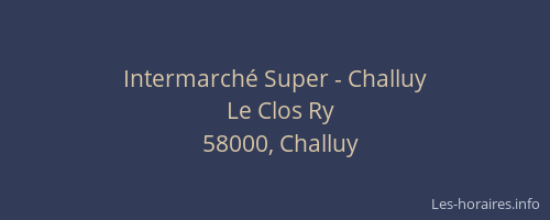 Intermarché Super - Challuy